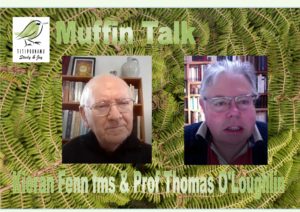 Read more about the article Muffin Talk – Kieran Fenn fms & Prof Thomas O’Loughlin
